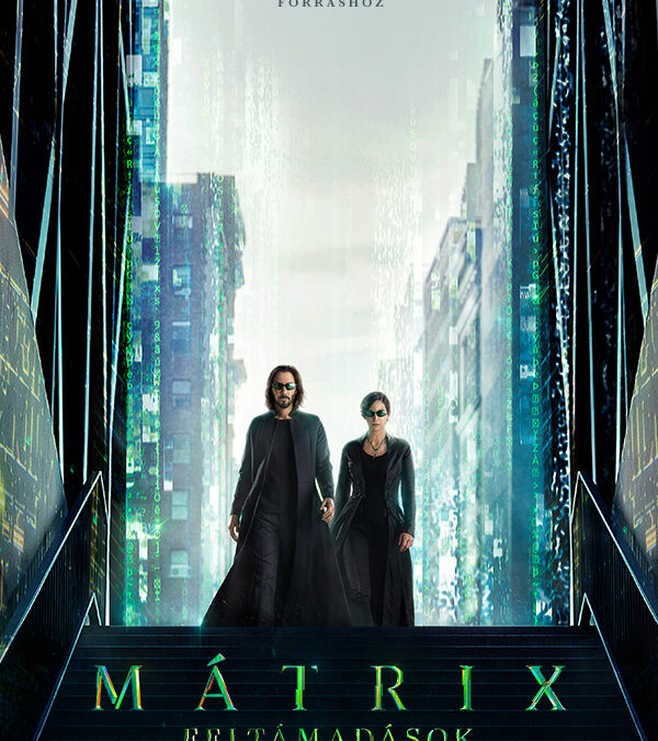Mátrix feltámadások (The Matrix Resurrections) 2021