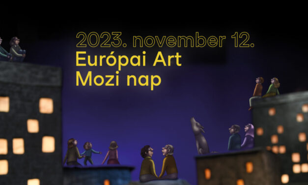Európai filmkülönlegességek és új magyar alkotások premier előtt az art mozik ünnepén